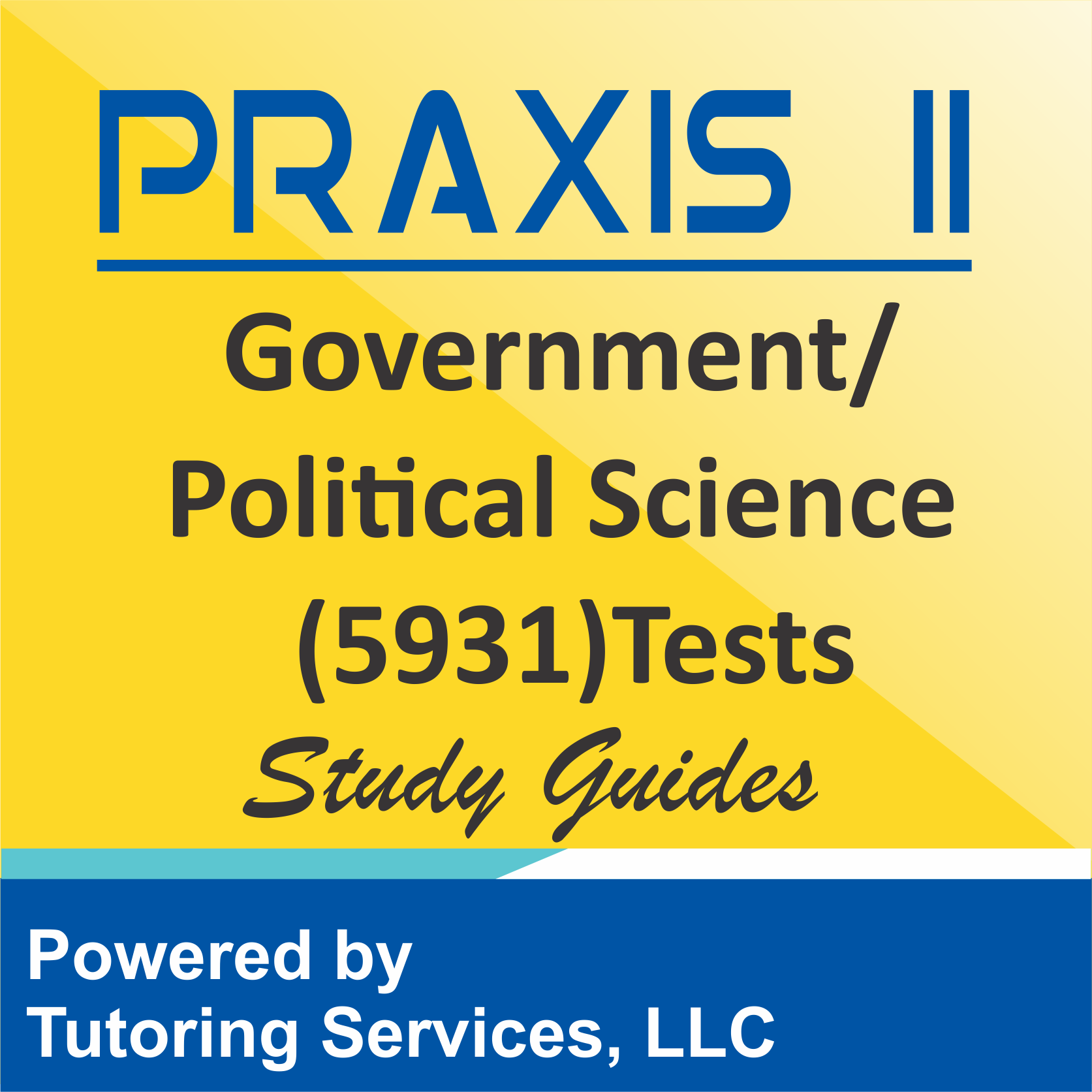 Praxis II Government/Political Science (5931) Subject Assessments