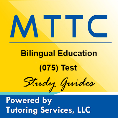 MTTC Michigan State Teaching Certification for Bilingual Education Test