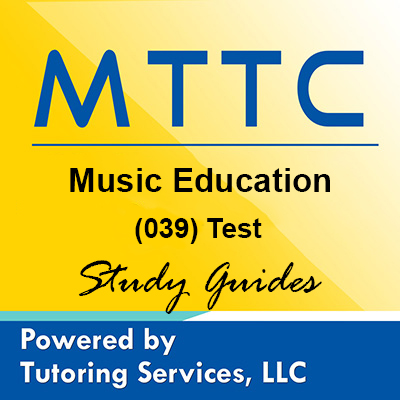 MTTC Michigan State Teaching Certification for Music Education 39