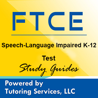  FTCE Speech-Language Impaired 