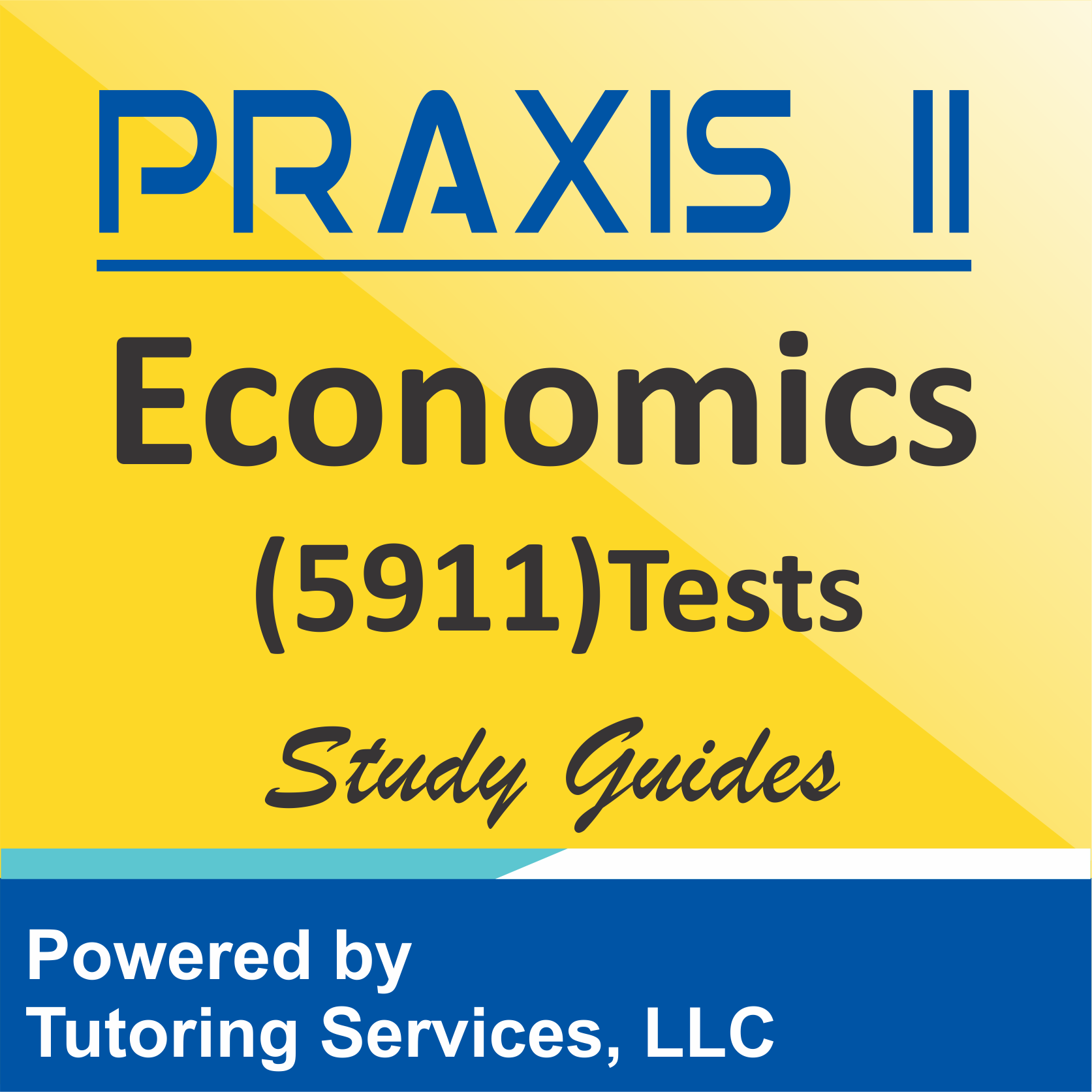 Praxis II Economics (5911) Examination Description
