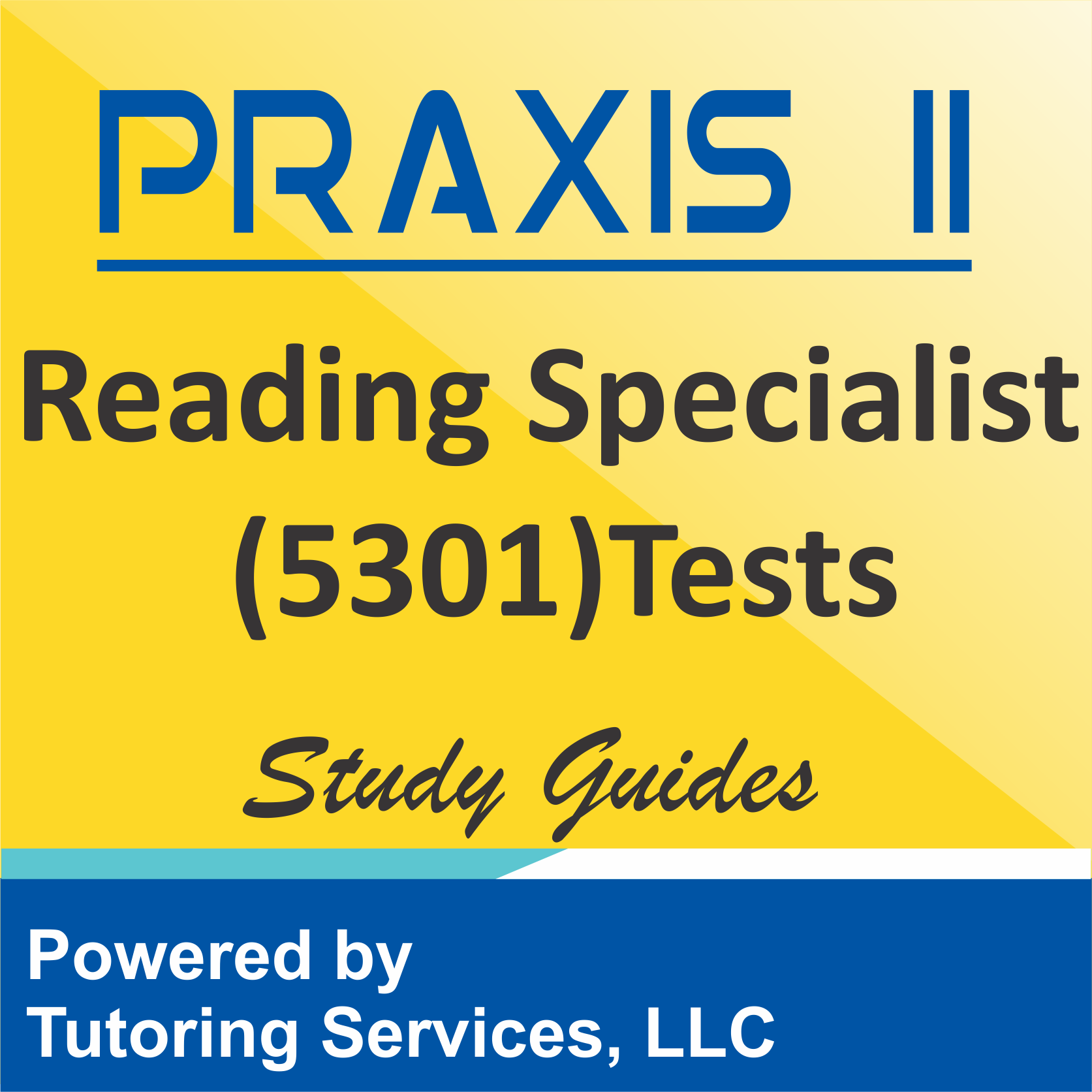 Praxis II Reading Specialist (5301) Examination Format