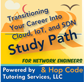 transitioning into cloud IoT and SDN career for Network engineers
